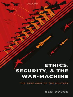 cover image of Ethics, Security, and the War Machine
